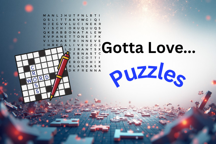 Gotta Love Puzzles
